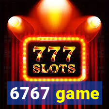 6767 game